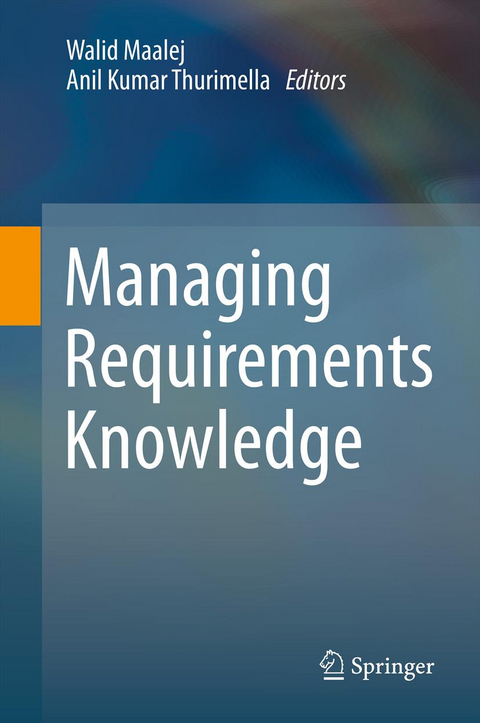 Managing Requirements Knowledge - 