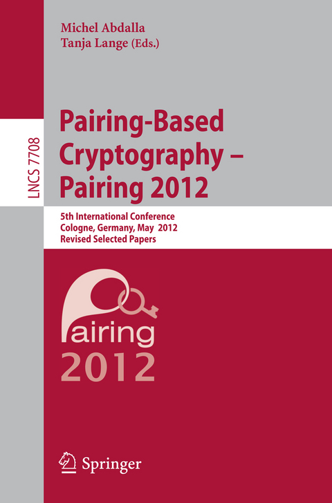 Pairing-Based Cryptography -- Pairing 2012 - 