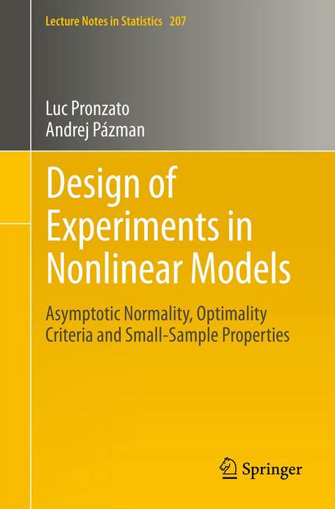 Design of Experiments in Nonlinear Models - Luc Pronzato, Andrej Pázman