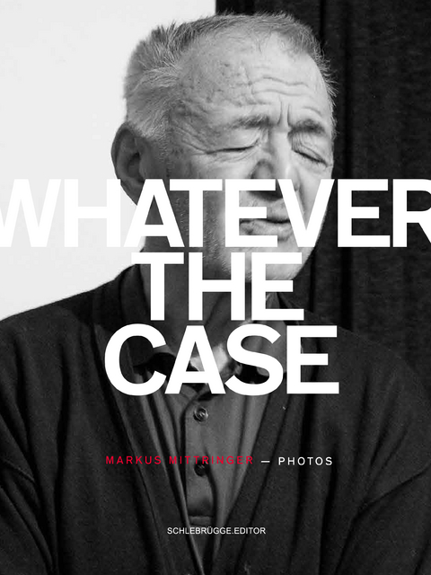 Whatever the Case - Markus Mittringer