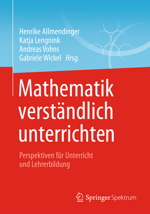 Mathematik verständlich unterrichten - 