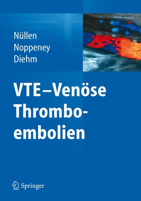 VTE - Venöse Thromboembolien - 