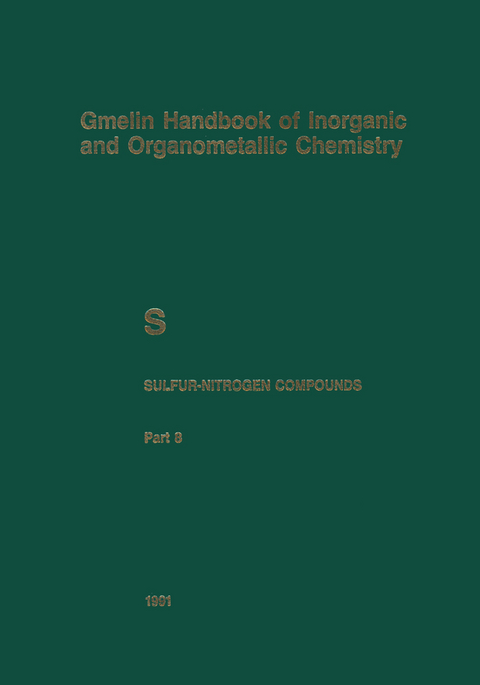 S Sulfur-Nitrogen Compounds - Norbert Baumann, Hans-Jürgen Fachmann, Brigitte Heibel, Reimund Jotter, Birgit Ledüc