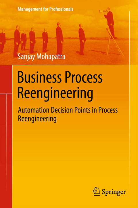 Business Process Reengineering - Sanjay Mohapatra