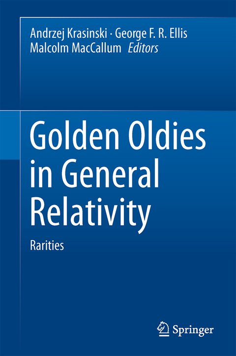 Golden Oldies in General Relativity - 