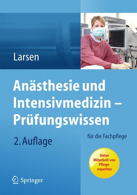 Anästhesie und Intensivmedizin  Prüfungswissen - Reinhard Larsen