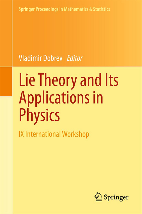 Lie Theory and Its Applications in Physics - 