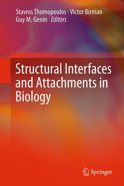 Structural Interfaces and Attachments in Biology - 