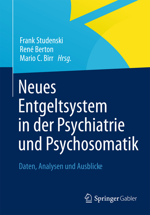 Neues Entgeltsystem in der Psychiatrie und Psychosomatik - 