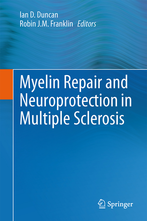 Myelin Repair and Neuroprotection in Multiple Sclerosis - 