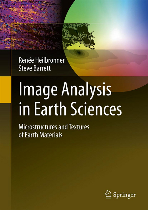 Image Analysis in Earth Sciences - Renée Heilbronner, Steve Barrett