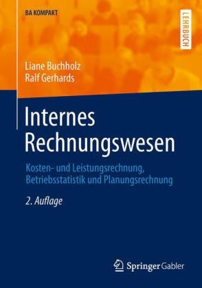 Internes Rechnungswesen - Liane Buchholz, Ralf Gerhards