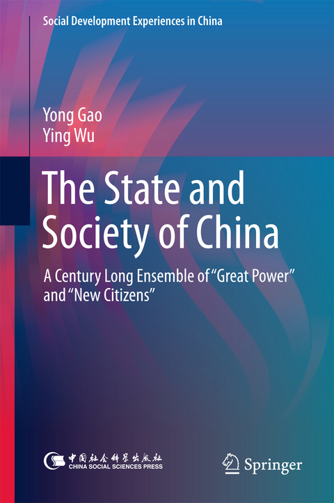 The State and Society of China - Yong Gao, Ying Wu