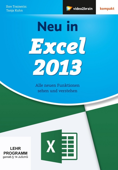 Neu in Excel 2013 - Tanja Kuhn