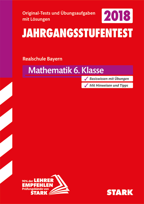 Jahrgangsstufentest Realschule - Mathematik 6. Klasse - Bayern