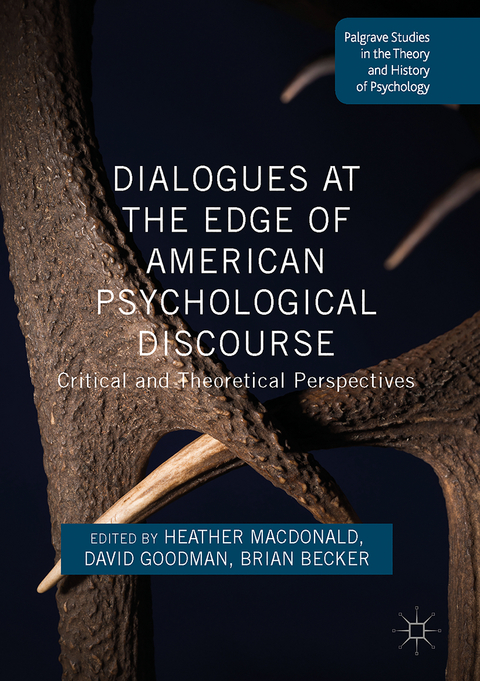 Dialogues at the Edge of American Psychological Discourse - 