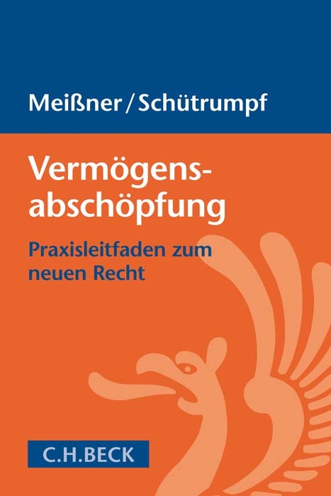 Vermögensabschöpfung - Markus Meißner, Matthias Schütrumpf