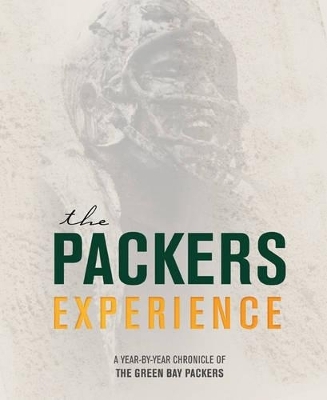 The Packers Experience - Lew Freedman