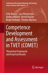 Competence Development and Assessment in TVET (COMET) - Felix Rauner, Lars Heinemann, Andrea Maurer, Bernd Haasler