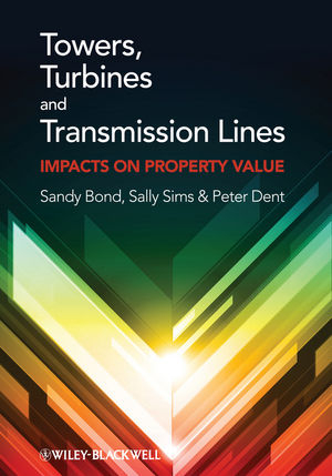 Towers, Turbines and Transmission Lines - Sandy Bond, Sally Sims, Peter Dent