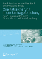 Qualitätssicherung in der Umfrageforschung - 