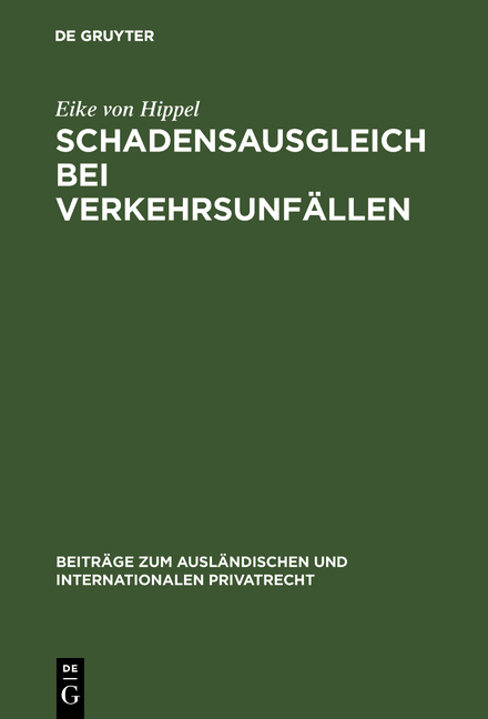 Schadensausgleich bei Verkehrsunfällen - Eike von Hippel