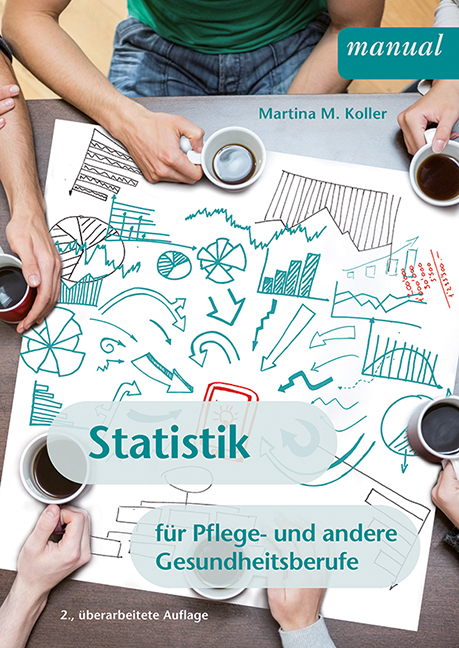 Statistik für Pflege- und andere Gesundheitsberufe - Martina Maria Koller