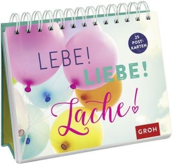 Lebe! Liebe! Lache! - 