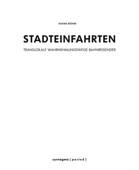 Stadteinfahrten - Diana Böhm