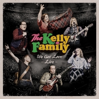 We Got Love - Live, 2 Audio-CDs -  The Kelly Family