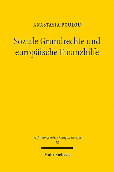 Soziale Grundrechte und europäische Finanzhilfe - Anastasia Poulou