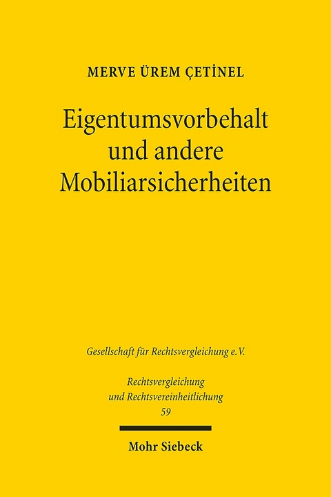 Eigentumsvorbehalt und andere Mobiliarsicherheiten - Merve Ürem Çetinel