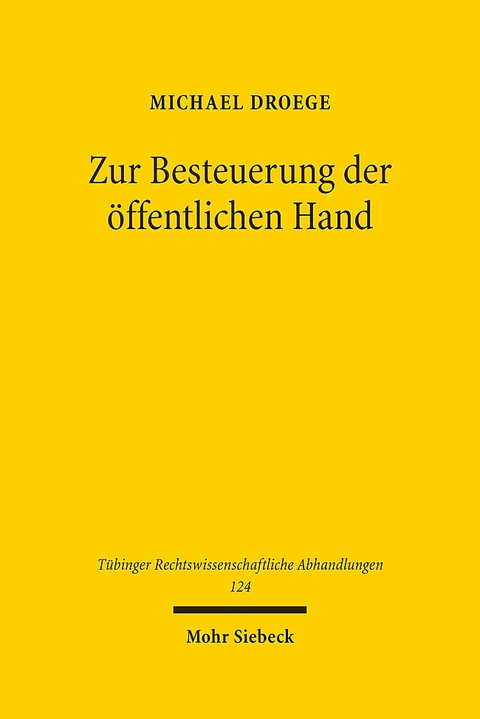 Zur Besteuerung der öffentlichen Hand - Michael Droege