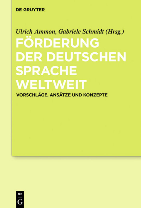 Förderung der deutschen Sprache weltweit - 