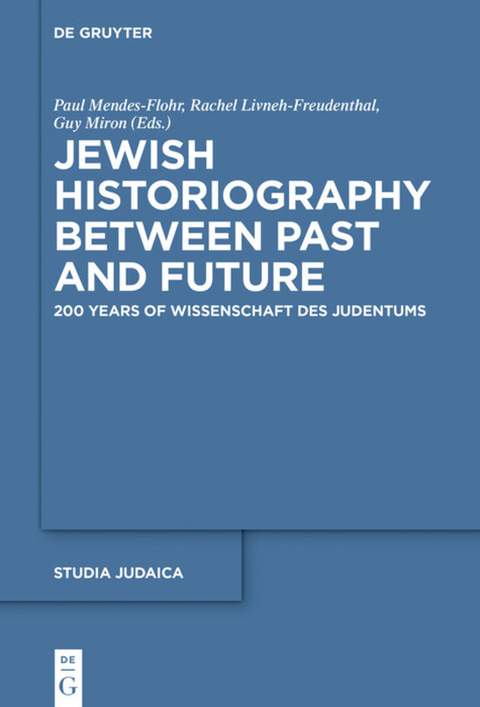 Jewish Historiography Between Past and Future - 