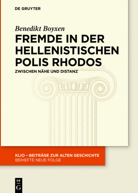 Fremde in der hellenistischen Polis Rhodos - Benedikt Boyxen