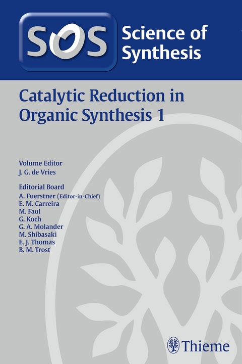 Science of Synthesis: Catalytic Reduction in Organic Synthesis Vol. 1 - 