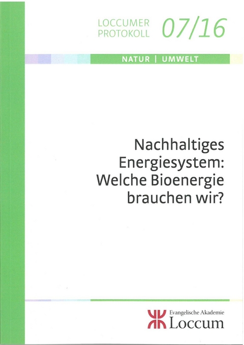 Nachhaltiges Energiesystem: Welche Bioenergie brauchen wir? - 