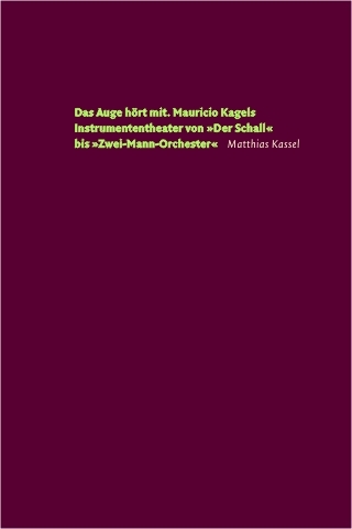 Das Auge hört mit - Matthias Kassel