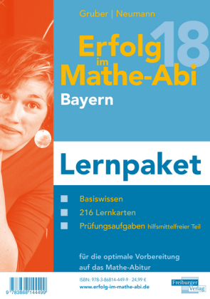 Erfolg im Mathe-Abi 2018 Bayern Lernpaket - Helmut Gruber, Robert Neumann