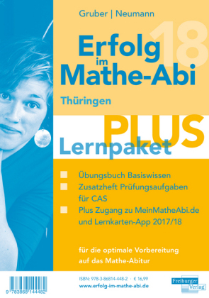 Erfolg im Mathe-Abi 2018 Lernpaket Thüringen - Helmut Gruber, Robert Neumann