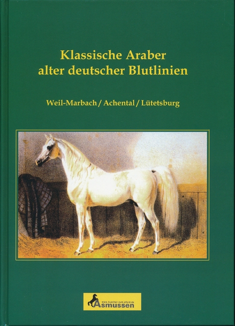 Klassische Araber alter deutscher Blutlinien - Caroline Jordan, Betty Finke