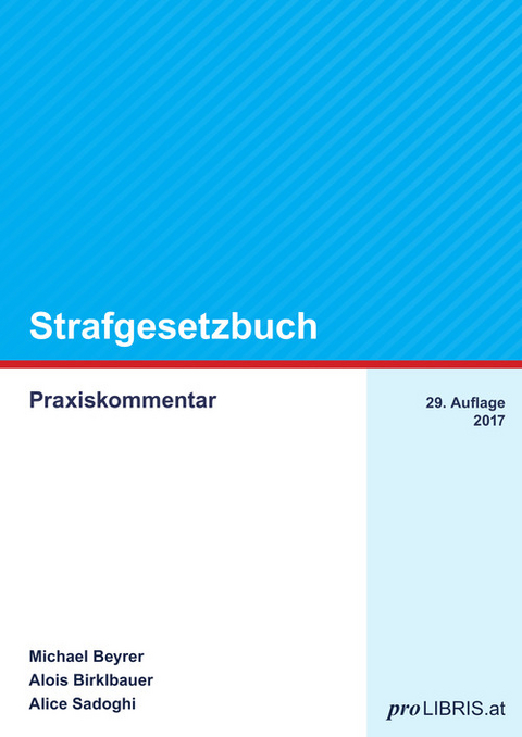 Strafgesetzbuch - Michael Beyrer, Alois Birklbauer, Alice Sadoghi