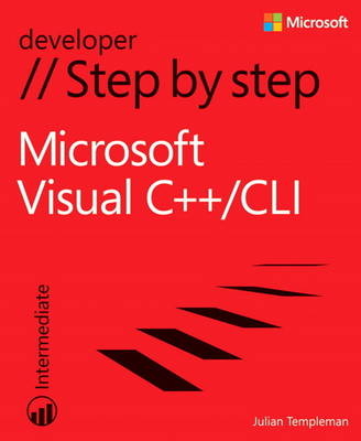 Microsoft Visual C++/CLI Step by Step - Julian Templeman