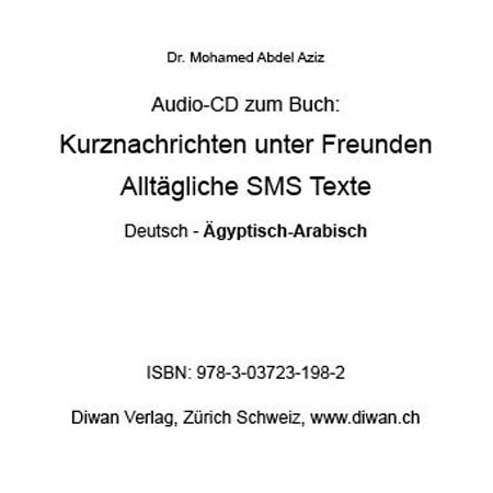 Audio-CD zum Buch: „Kurznachrichten unter Freunden“ - Mohamed Abdel Aziz