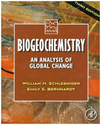 Biogeochemistry - W.H. Schlesinger, Emily S. Bernhardt