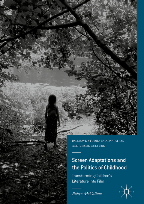 Screen Adaptations and the Politics of Childhood - R. McCallum