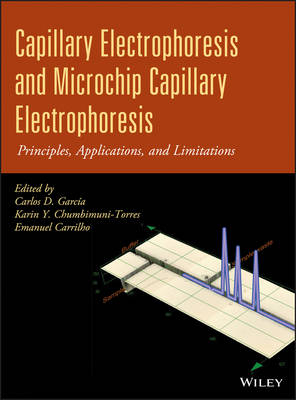 Capillary Electrophoresis and Microchip Capillary Electrophoresis: Principles, Applications, and Limitations - CD García