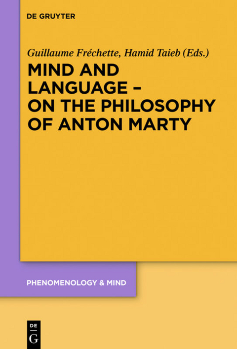 Mind and Language – On the Philosophy of Anton Marty - 