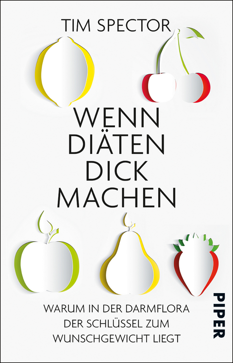 Wenn Diäten dick machen - Tim Spector